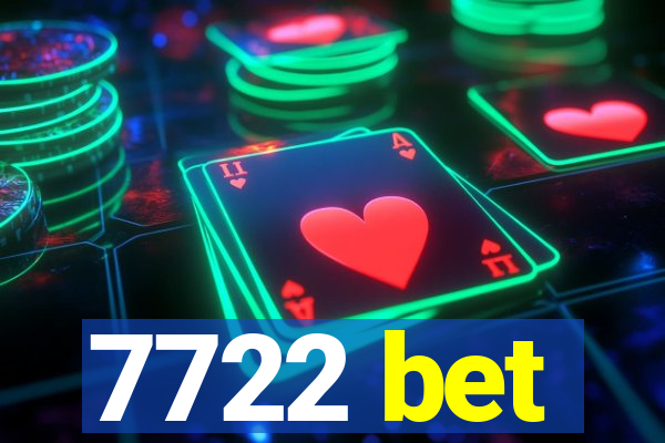 7722 bet